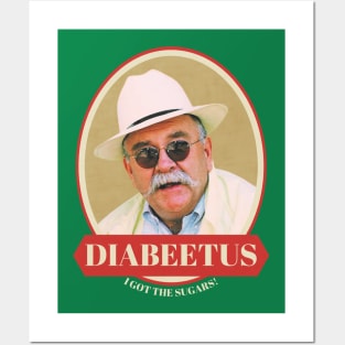 Diabeetus i got the sugar Posters and Art